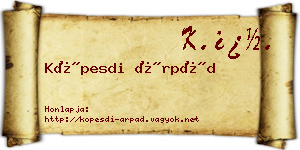 Köpesdi Árpád névjegykártya